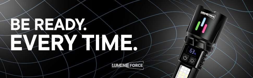 Be ready. Every time. Lumen Force rechargeable LED flashlight with battery display